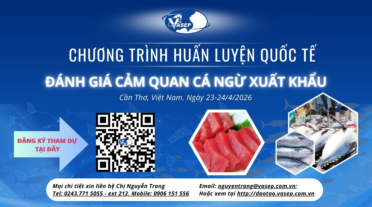 Khóa tập huấn quốc tế về “Đánh giá cảm quan cá Ngừ đông lạnh xuất khẩu